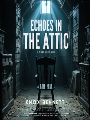 cover image of Echoes in the Attic